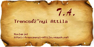 Trencsényi Attila névjegykártya